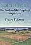 The South Fork: The Land and the People of Eastern Long Island