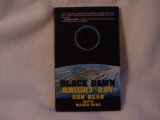 Black Dawn Bright Day