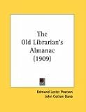 The Old Librarian s Almanac (1909)