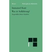 Philosophische Bibliothek, Bd.512, Was ist Aufkl�rung? Ausgew�hlte kleine Schriften, mit einem Text zur Einf�hrung von Ernst Cassirer