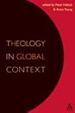 Theology in Global Context: Essays in Honor of Robert C. Neville