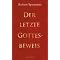Philosophisches, Allzuphilosophisches