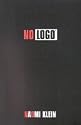 No Logo: No Space. No Choice. No Jobs