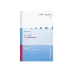 Harry Mulisch: Das Attentat: Modelle f�r den Literaturunterricht 5-10