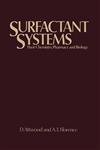 Surfactant systems : their chemistry, pharmacy and biology