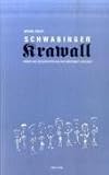 Schwabinger Krawall: Irrwitzige Geschichten aus der M�nchner Vorstadt - Michael Sailer
