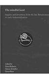The mindful hand : inquiry and invention from the late Renaissance to early industrialisation