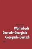 W�rterbuch Deutsch-Georgisch / Georgisch - Deutsch