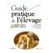 Guide pratique de l'élevage canin