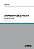 Produkt-Bild: Ludwig Wittgenstein &uuml;ber die menschliche Psyche und seine Kritik an den Annahmen Sigmund Freuds