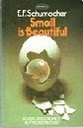Small is beautiful : a study of economics as if people mattered