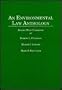 An Environmental Law Anthology (Anthology Series)