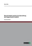Menschenbild Und Personendarstellung Bei Caspar David Friedrich