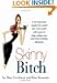 Books : Skinny Bitch and Skinny Bitch in the Kitch