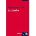 Max Weber: Eine Einf�hrung in sein Werk (Uni-Taschenb�cher S)