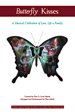 Butterfly Kisses: A Musical Celebration of Love, Life & Family