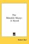 The Mutable Many: A Novel