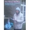 The roles we play : recognising the contribution of people in poverty