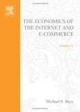 The Economics of the Internet and E-Commerce (Advances in Applied Microeconomics)