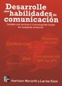 DESARROLLE SUS HABILIDADES DE COMUNICACION