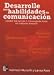 Books : DESARROLLE SUS HABILIDADES DE COMUNICACION