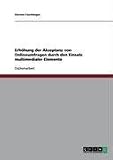 Erh�hung der Akzeptanz von Onlineumfragen durch den Einsatz multimedialer Elemente