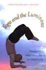 Divine Books Yoga And The Luminous - Patanjali'S Spiritual Path To Freedom