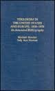 Terrorism in the United States and Europe, 1800-1959 : an annotated bibliography