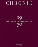 Chronik Jubil�umsband 1970: Tag f�r Tag in Wort und Bild
