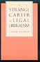 The Strange Career of Legal Liberalism
