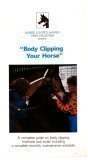 Body Clipping Your Horse