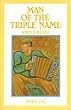 Man of the Triple Name