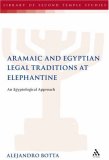 Aramaic and Egyptian Legal Traditions at Elephantine: An Egyptological Approach (Library of Second Temple Studies)