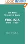 The First Seventeen Years: Virginia, 1607-1624 (Jamestown 350th Anniversary Historical Booklet,)