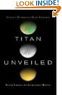 Titan Unveiled Saturns...