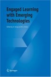 Engaged Learning with Emerging Technologies