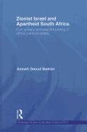Zionist Israel and Apartheid South Africa: Civil society and peace building in ethnic-national states (Routledge Studies on the Arab-Israeli Conflict)