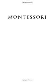 montessori the science behind the genius