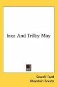 INEZ AND TRILBY MAY