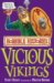 The Vicious Vikings