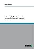 Produkt-Bild: Kulturspezifisches Wissen &uuml;ber Kommunikation und Bewusstsein