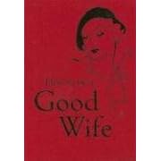 How to be a Good Wife