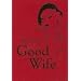 How to be a Good Wife