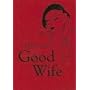 How to be a Good Wife