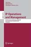 IP Operations and Management: 8th IEEE International Workshop, IPOM 2008, Samos Island, Greece, September 22-26, 2008, Proceedings: 5275 (Lecture ... Networks and Telecommunications)