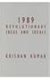 1989: Revolutionary Ideas and Ideals (Contradictions of Modernity)
