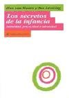 Los secretos de la infancia The Secrets of Childhood (Spanish Edition)