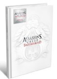 Assassin's Creed: Brotherhood Collector's Edition: The Complete Official Guide [Hardcover]