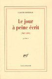 Le jour Ã  peine Ã©crit (1967-2002) (French Edition)
