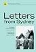 Letters from Sydney: The Sydney Opera House Saga Seen through the Eyes of Utzon's Senior Staff Assistant